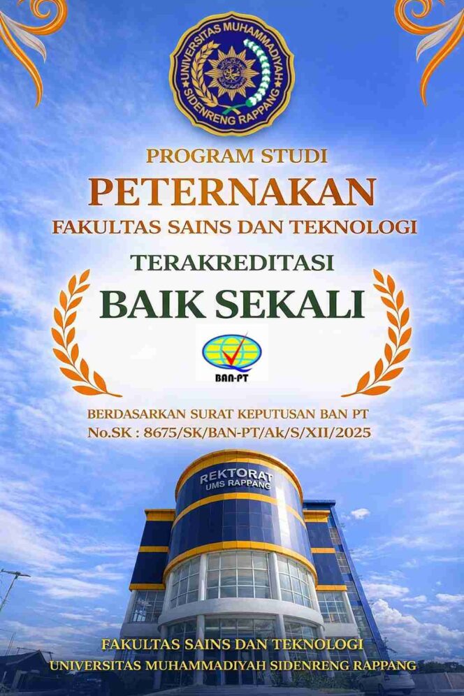 
 Prodi Peternakan FAST UMS Rappang Raih Predikat ‘Baik Sekali’ dari BAN-PT